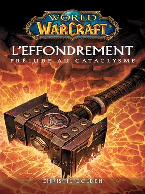 cover image of World of Warcraft--L'effondrement